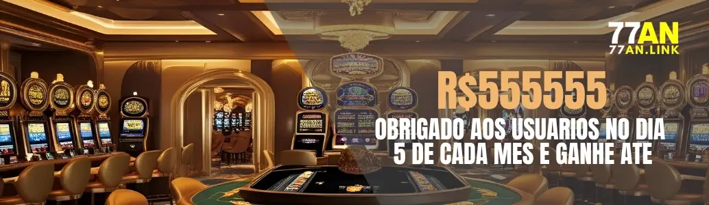 77AN Caça Níqueis banner